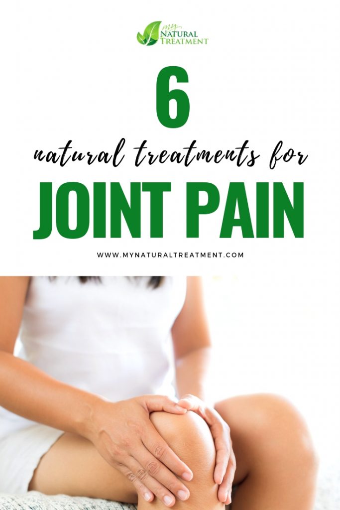 6 Natural Treatments for Joint Pain