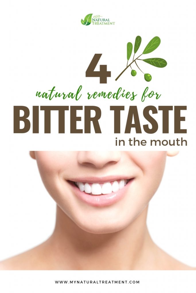 4 Natural Remedies for Bitter Taste in Mouth - MyNaturalTreatment.com