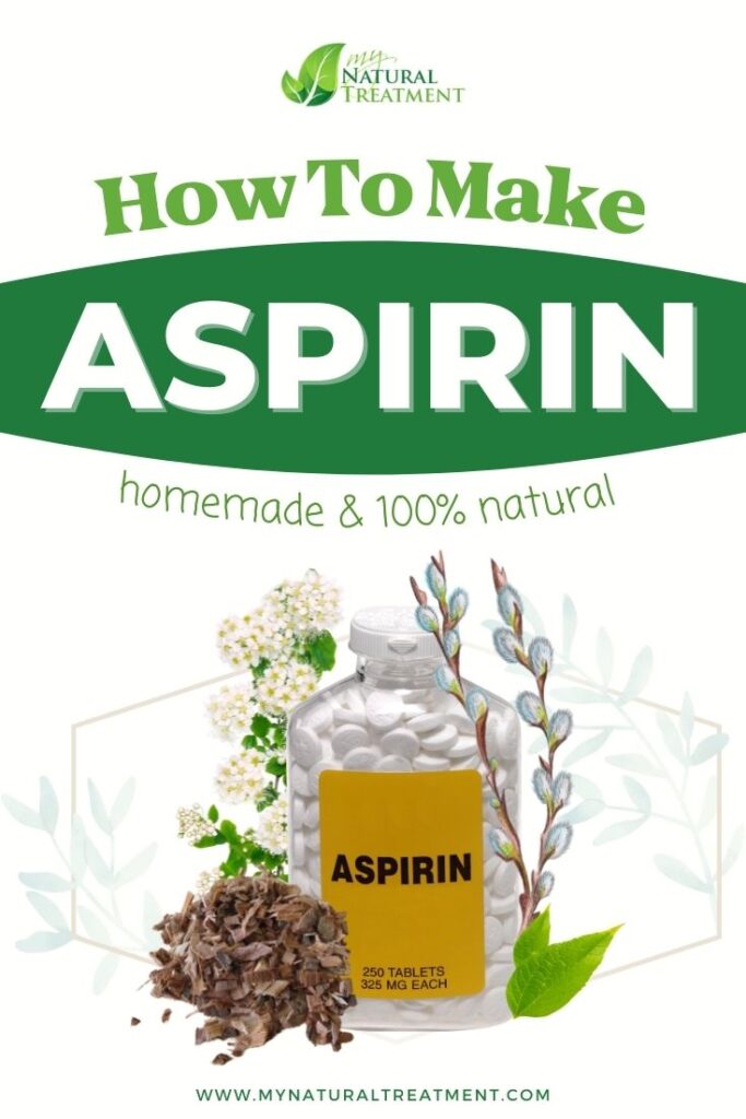 How to Make Aspirin at Home 100% Natural - MyNaturalTreatment.com
