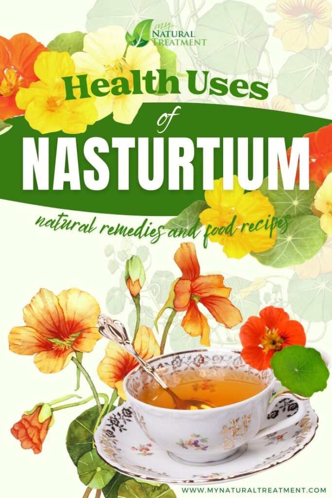 9 Health Benefits of Nasturtium & How to Use - MyNaturalTreatment.com