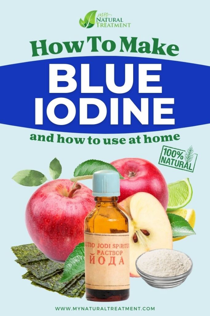How to Make Blue Iodine at Home 100% Natural - Blue Iodine Recipe - MyNaturalTreatment.com