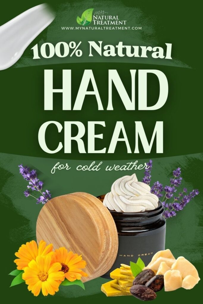 Natural Hand Cream for Cold Weather - Hand Cream Recipe - MyNaturalTreatment.com
