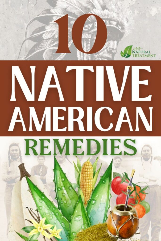 10 Forgotten Native American Remedies & How to Use - MyNaturalTreatment.com - MyNaturalTreatment.com