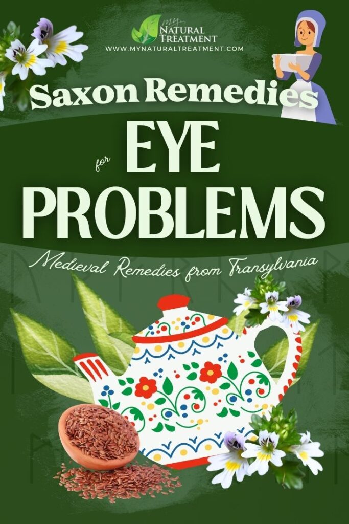 5 Medieval Transylvanian Saxon Remedies for Eye Problems - MyNaturalTreatment.com