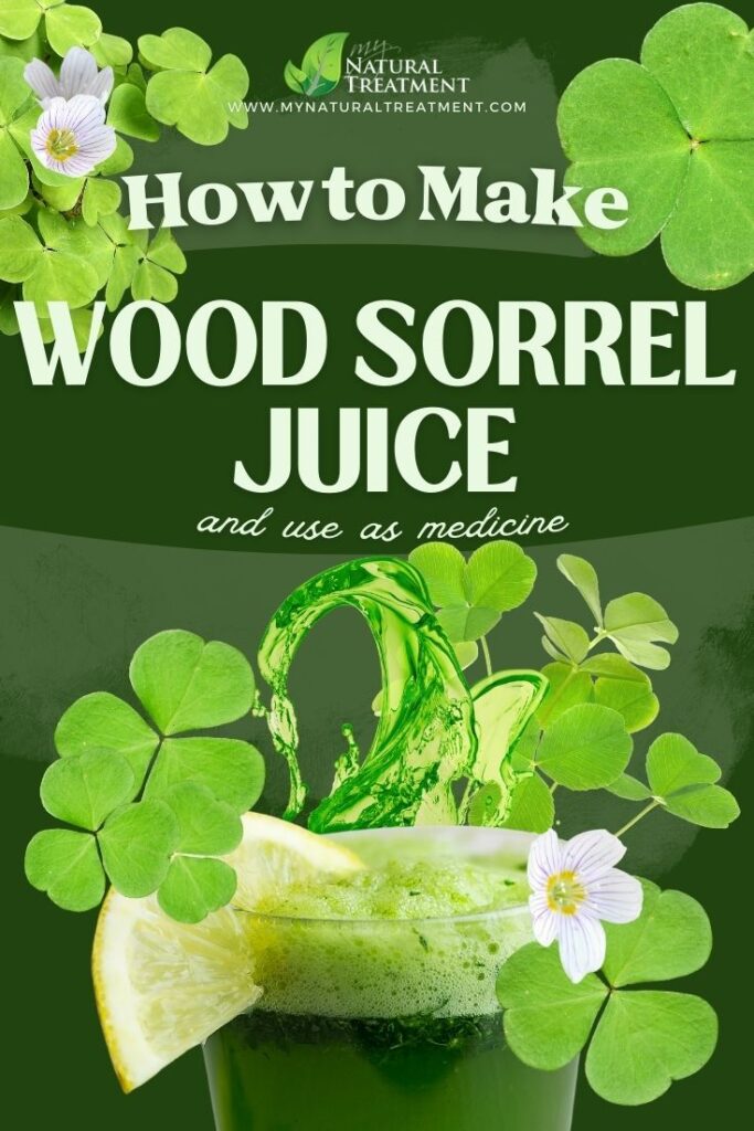 Health Uses of Wood Sorrel Juice & How to Make Wood Sorrel Juice Uses - MyNaturalTreatment.com